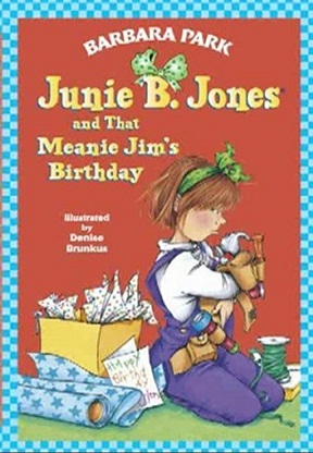 NO 06 JUNIE B JONES AND THE MEANIE JIM'S BIRTHDAY 