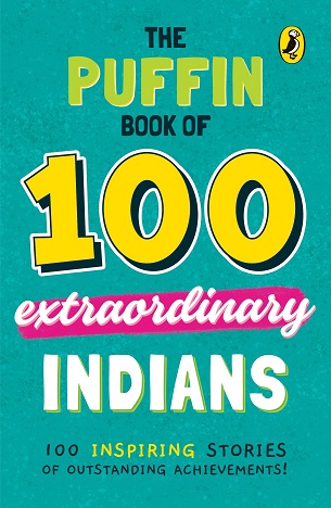 THE PUFFIN BOOK OF 100 EXTRA ORDINARY INDIANS