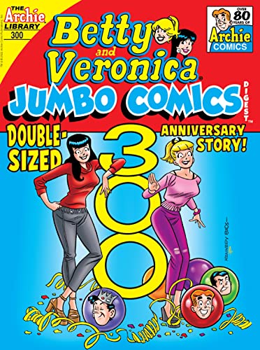 NO 300 BETTY & VERONICA JUMBO COMICS DIGEST