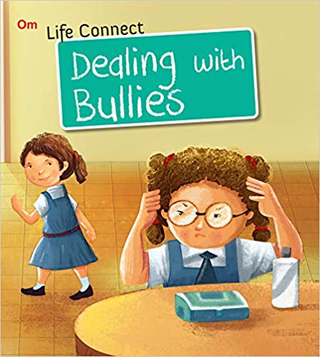 DEALING WITH BULLIES life connect