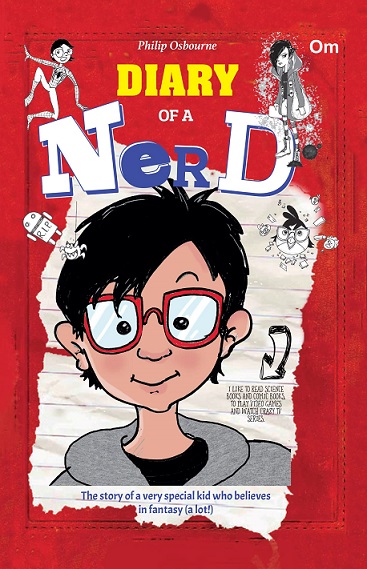 DIARY OF A NERD the story of a very special kid who believes in fantasy