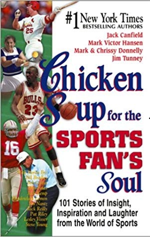 CHICKEN SOUP FOR THE sports fan'S soul