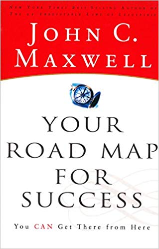 YOUR ROAD MAP FOR SUCCESS 