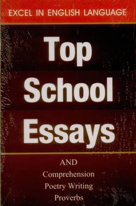 TOP SCHOOL ESSAYS 