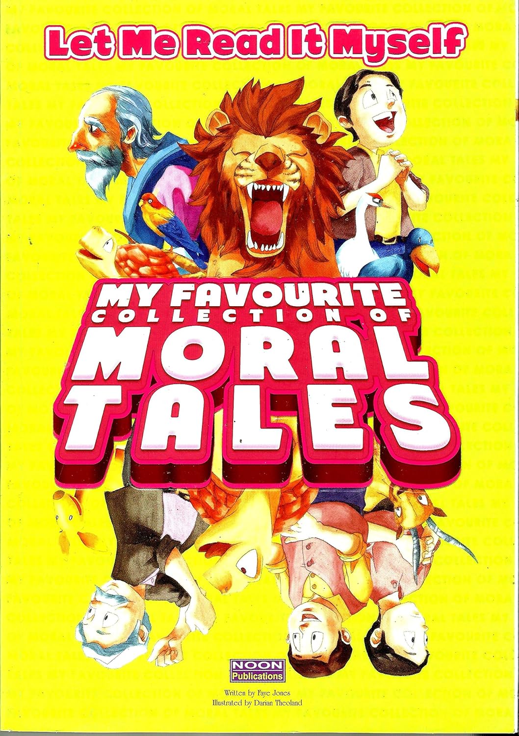 MY FAVOURITE COLLECTION OF MORAL TALES