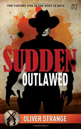 SUDDEN 1 OUTLAWED