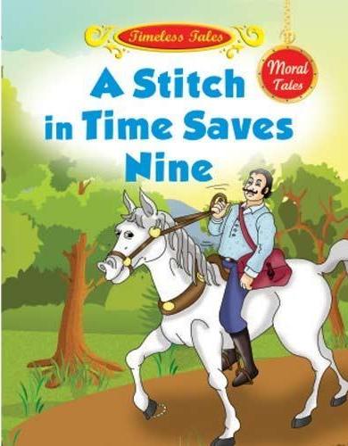 A STITCH IN TIME SAVES NINE moral tales sheth