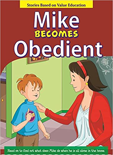 MIKE BECOMES OBEDIENT