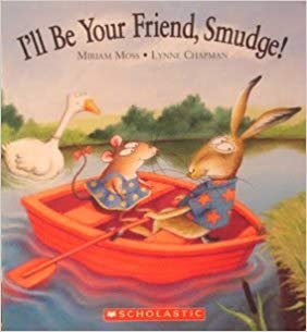 I'LL BE YOUR FRIEND SMUDGE 