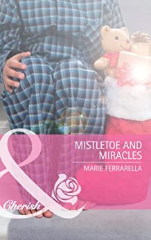 MISTLETOE AND MIRACLES