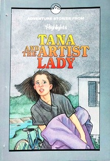 TANA AND THE ARTIST LADY and other adventure stories