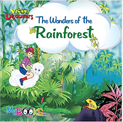 THE WONDERS OF THE RAINFOREST