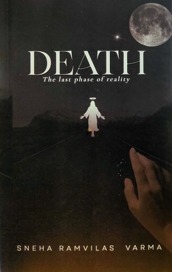 DEATH the last phase of reality