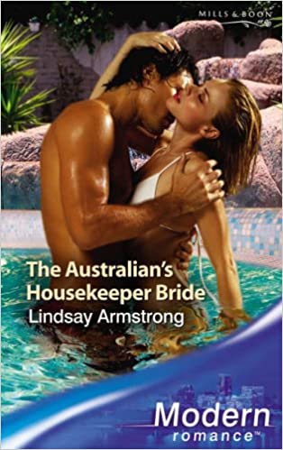 THE AUSTRALIAN'S HOUSEKEEPER BRIDE