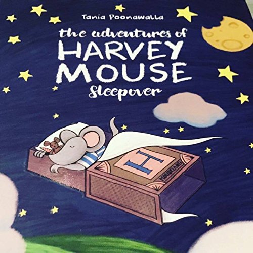 THE ADVENTURES OF HARVEY MOUSE SLEEPOVER