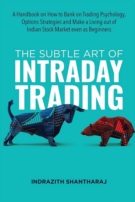 THE SUBTLE ART OF INTRADAY TRADING