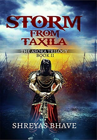 STORM FROM TAXILA 2 asoka trilogy