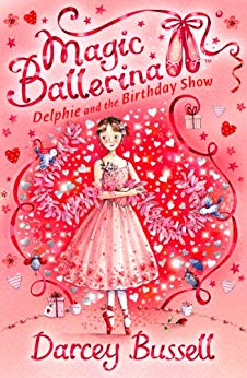 NO 06 DELPHIE AND THE BIRTHDAY SHOW magic ballerina 