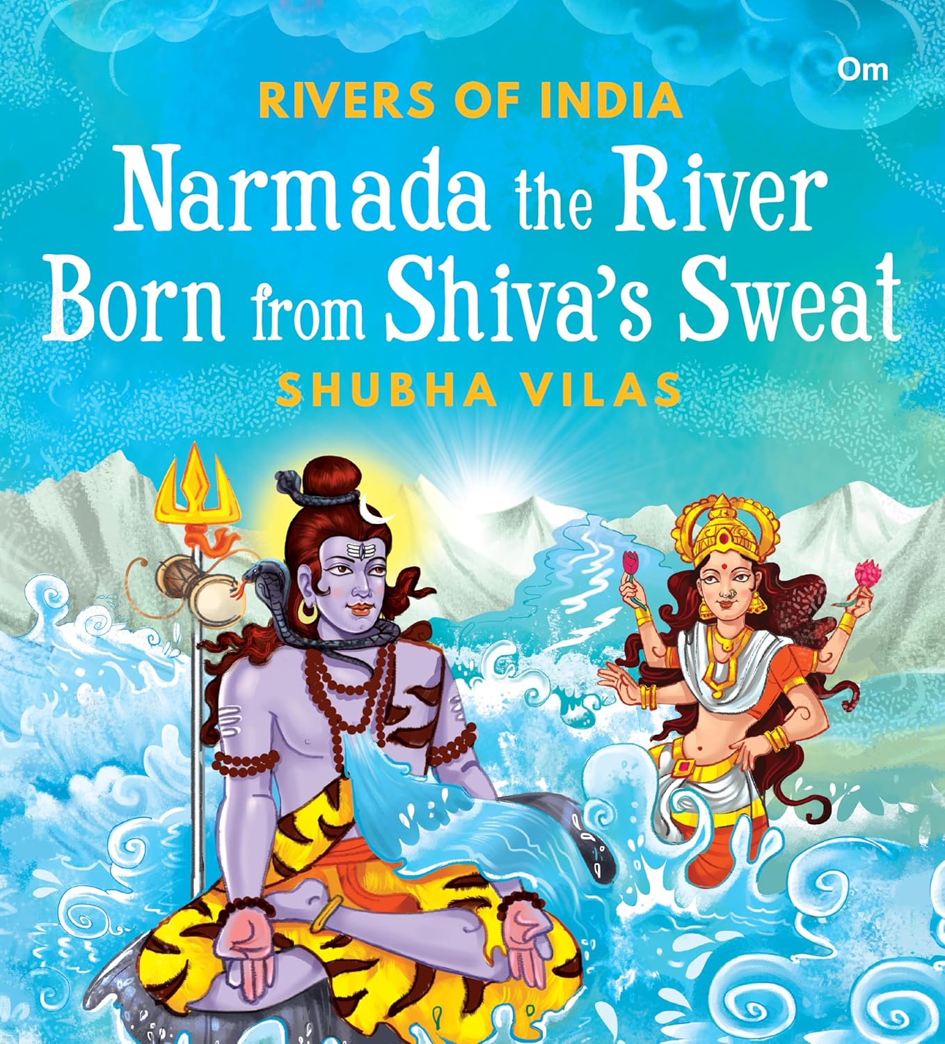 NARMADA THE RIVER BORN FROM SHIVA'S SWEAT