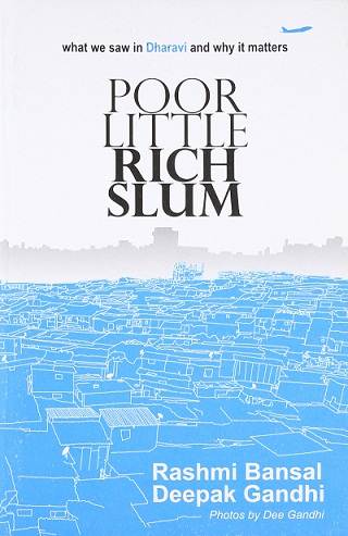 POOR LITTLE RICH SLUM