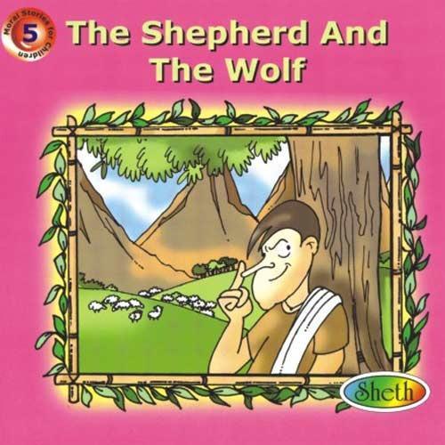 THE SHEPHERD AND THE WOLF moral stories sheth