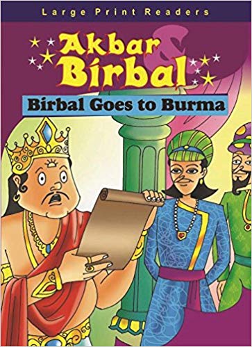 AKBAR BIRBAL birbal goes to burma