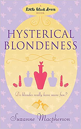 HYSTERICAL BLONDENESS