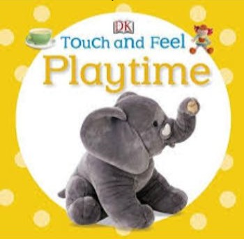 TOUCH AND FEEL PLAYTIME