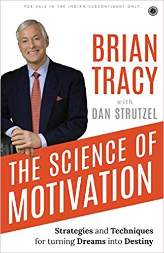 THE SCIENCE OF MOTIVATION 