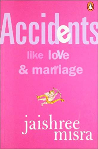 ACCIDENTS LIKE LOVE & MARRIAGE