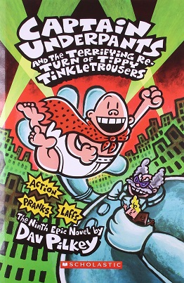 CAPTAIN UNDERPANTS AND THE TERRIFYING RETURN OF TIPPY TINKLETROUSERS