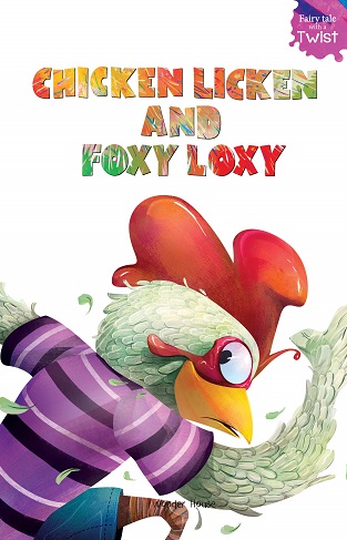 CHICKEN LICKEN AND FOXY LOXY