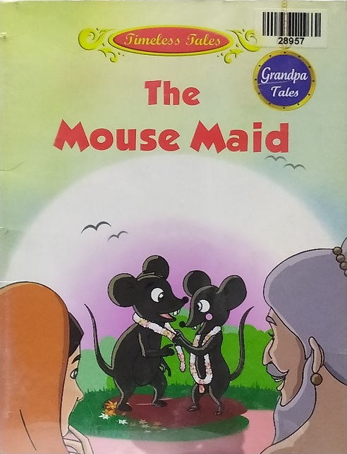 THE MOUSE MAID grandpa tales sheth