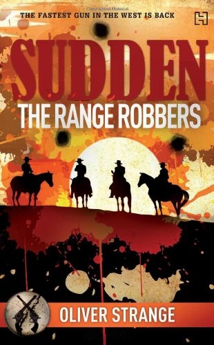 SUDDEN 9 THE RANGE ROBBERS