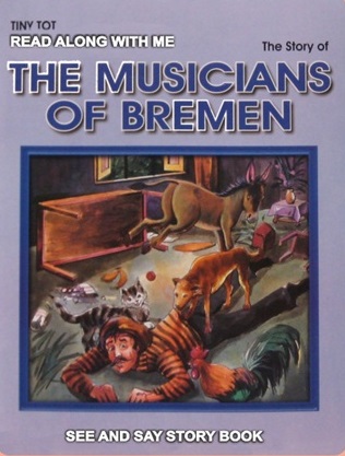 THE MUSICIANS OF BREMEN read along tiny tot