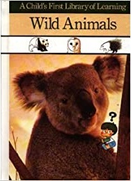 WILD ANIMALS child'S first library