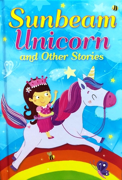 SUNBEAM UNICORN AND OTHER STORIES