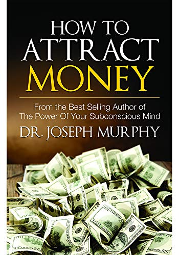 HOW TO ATTRACT MONEY 