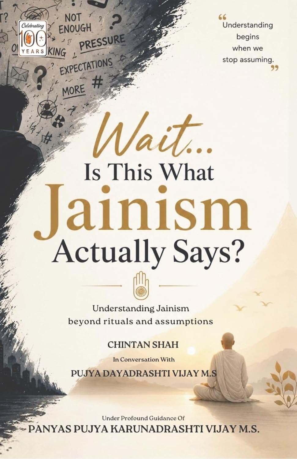 WAIT... IS THIS WHAT JAINISM ACTUALLY SAYS ?