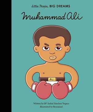 MUHAMMAD ALI little people big dreams