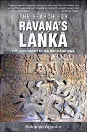 THE SEARCH FOR RAVANA'S LANKA