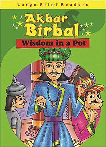 AKBAR BIRBAL wisdom in a pot