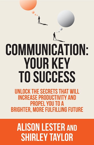 COMMUNICATION YOUR KEY TO SUCCESS