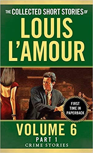 LOUIS L'AMOUR volume 6 part 1