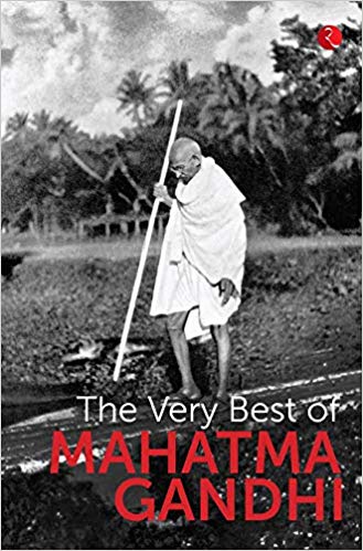 THE VERY BEST OF MAHATMA GANDHI