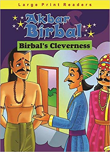 AKBAR BIRBAL birbals cleverness