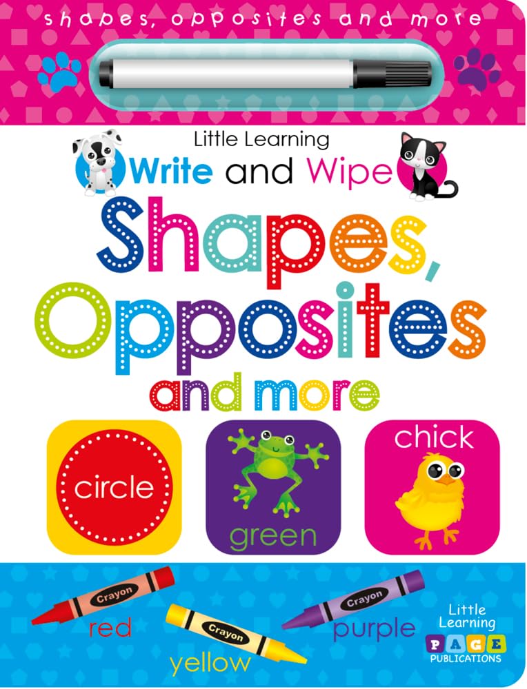 LITTLE LEARNING WRITE AND WIPE SHAPES OPPOSITES AND MORE