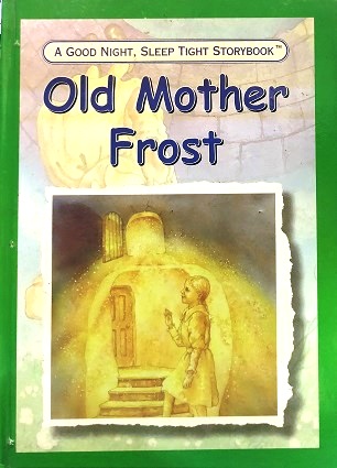 OLD MOTHER FROST grandreams