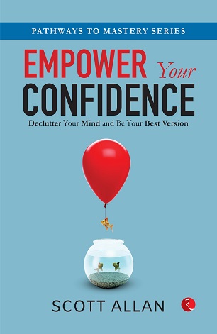 EMPOWER YOUR CONFIDENCE