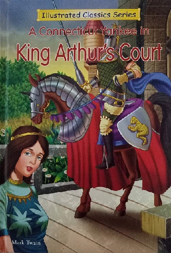 A CONNECTICUT YANKEE IN king arthur'S court dhingra